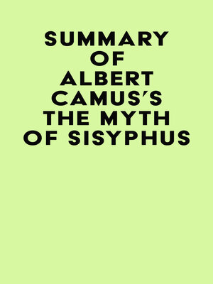 cover image of Summary of Albert Camus's the Myth of Sisyphus
